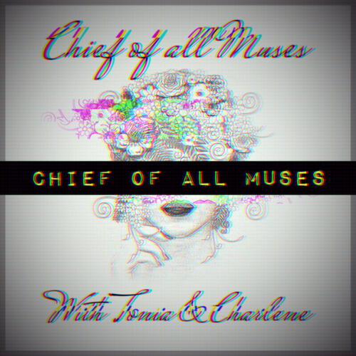 #0009 - Chief of All Muses